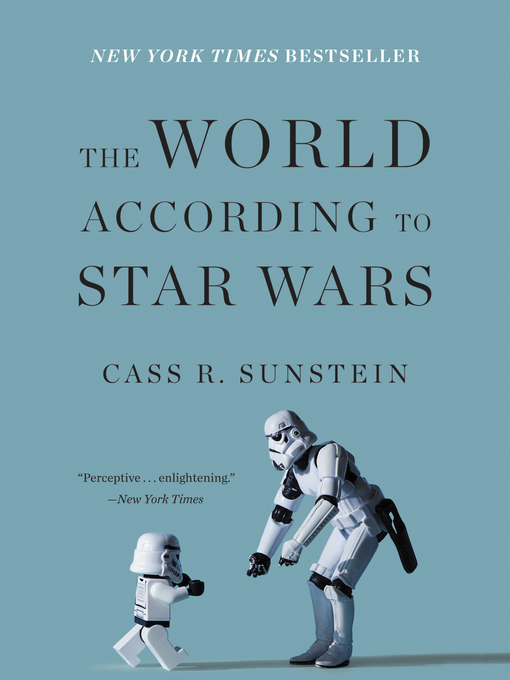 Title details for The World According to Star Wars by Cass R. Sunstein - Available